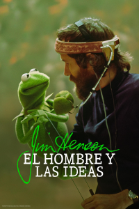 Jim Henson: la audacia de las ideas