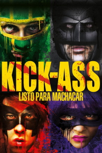 Kick-Ass: Listo para machacar