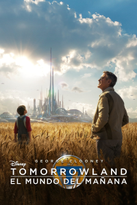 Tomorrowland: El mundo del mañana