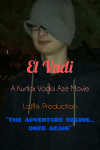 El Vadi - A Kurtlar Vadisi Aze Movie