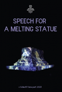 Speech for a Melting Statue