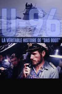 U-96. La verdadera historia de Das Boot