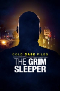 Cold Case Files: The Grim Sleeper