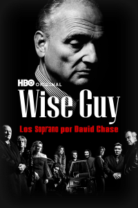 Wise Guy: «Los Soprano» por David Chase