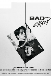 Bad and Crazy